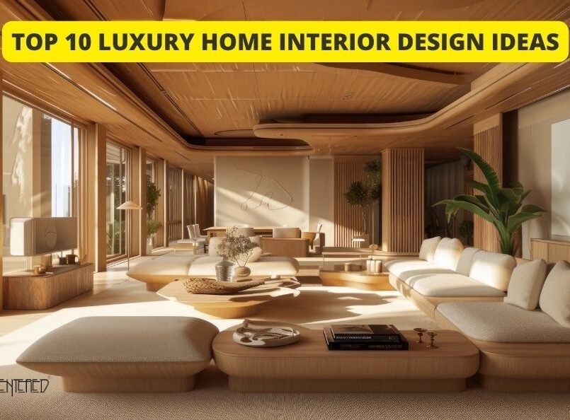 Creative Ideas for a Luxurious Home